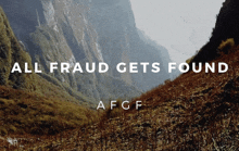 an advertisement for all fraud gets found shows a valley with mountains in the background