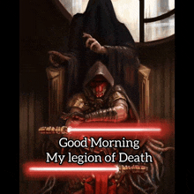 a painting of a man sitting on a throne with the words " good morning my legion of death " above him