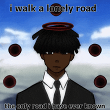 a drawing of a man with the words i walk a lonely road