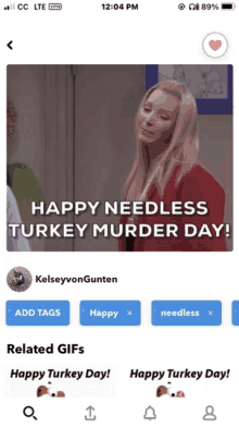 a phone screen shows a picture of a woman with the words happy needless turkey murder day