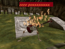 a skeleton is playing a guitar in a video game with a caption that says eeee pokkkkk