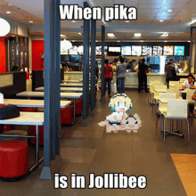 a picture of a restaurant that says when pika is in jollibee on the bottom