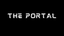 a black background with the words the portal written in white