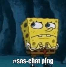 spongebob squarepants is standing in front of a blue wall and says sas-chat ping .