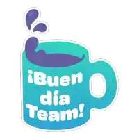 a cup that says buen dia team on it