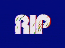 the word rip is written in white on a blue background