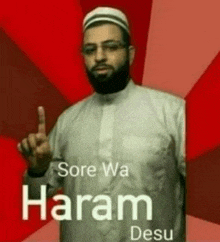 a man with a beard is wearing a white shirt and a white hat and says sore wa haram desu .