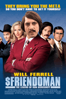 a movie poster for will ferrell 's $ friendoman