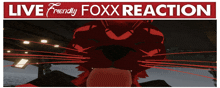 a poster that says " live friendly foxx reaction "