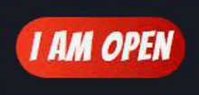 a red sign that says " i am open " on it