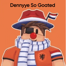 a cartoon character with a red nose and scarf is wearing a hat and scarf with the words dennye so goated above him