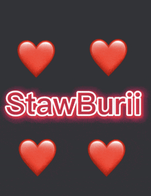 the word stawburii is surrounded by red hearts on a black background