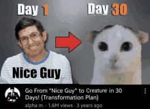 a picture of a man and a cat with the words day 1 and day 30 on it