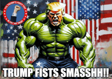 a poster that says trump 's fist smashh on it