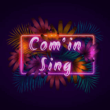 a neon sign that says ' com ' in sing ' surrounded by flowers