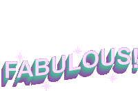 the word fabulous is on a white background with purple and green letters