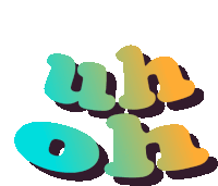 a colorful logo that says " uh oh " on it