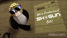 a cartoon of a teddy bear wearing sunglasses next to a piece of paper that says we 're professional shogun bots