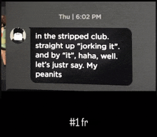 a screenshot of a text message from a stripped club