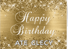 a gold sign that says happy birthday ate glecy on it