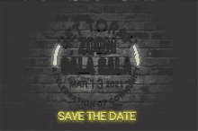 a brick wall with a neon sign that says " save the date " on it