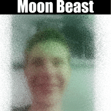 a poster for moon beast shows a man 's face