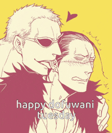 a drawing of two men with the words happy dofuwani tuesday written below them