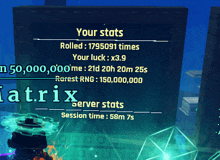 a screen that says your stats rolled 1795091 times your luck x 3.9 rarest rng 15000000 session time 58m 7s