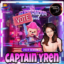 a poster for captain yren shows a woman holding a sign that says vote