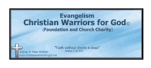 evangelism christian warriors for god foundation and church charity