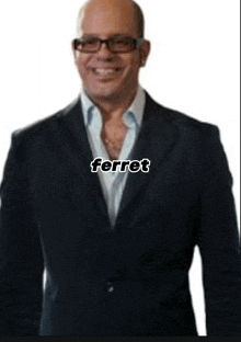 a man wearing glasses and a suit has the word ferret written on his chest