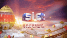 a sign that says o grande cinema de pascoa é na sic