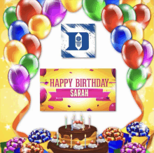 a birthday card for sarah with balloons and a cake