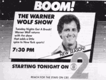 a black and white ad for the warner wolf show starting tonight on cbs