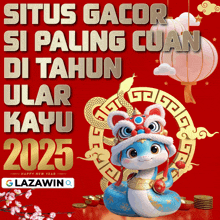 an advertisement for situs gacor si paling cuan di tahun ular kayu