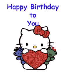 a hello kitty holding a red heart with the words happy birthday to you below her