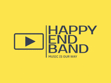 a yellow background with the words happy end band on it