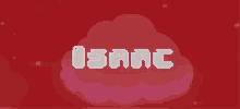 the name isaac is on a red background with a cloud