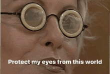 a woman wearing glasses with condoms on her eyes with the words protect my eyes from this world