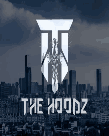 a logo for the hoodz is shown in front of a city skyline