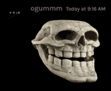 a skull with its mouth open and the words ogummm today at 9:16 am above it