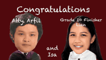 congratulations to atty arfil and isa grade 10 finisher lian