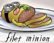 a cartoon of a filet minion with goggles on a plate