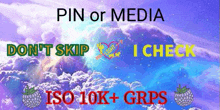 a poster that says pin or media do n't skip i check iso 10k + grips .