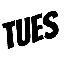 a black and white sign that says tuesday on it