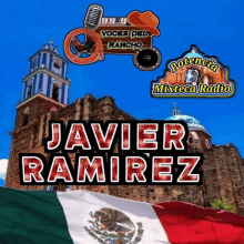 a javier ramirez poster with a mexican flag in front of a church