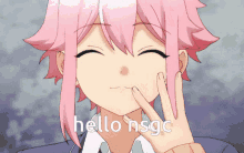 a girl with pink hair says hello nsgc with her hand on her face