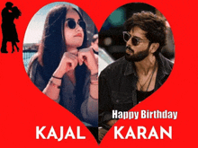 a man and a woman are in a heart with happy birthday karan written on the bottom