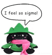 a stuffed animal with a speech bubble that says `` i feel so sigma '' is sitting on a white background .