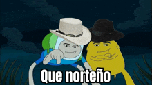 two cartoon characters are standing next to each other with the words que norteño on the bottom right